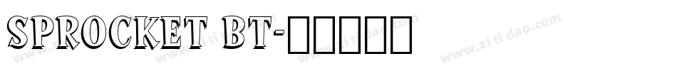 Sprocket BT字体转换